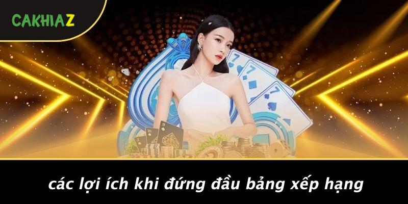Các Lợi Ích Khi Đứng Đầu Bảng Xếp Hạng