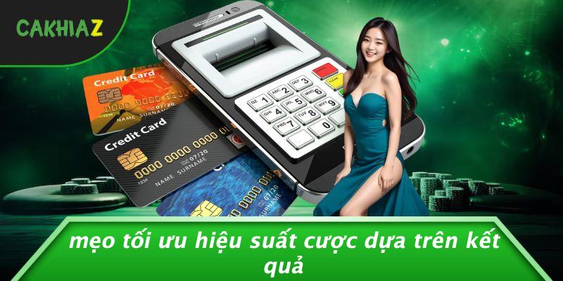Mẹo Tối Ưu Hiệu Suất Cược Dựa Trên Kết Quả