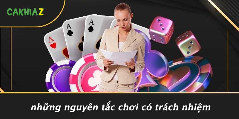 Những Nguyên Tắc Chơi Có Trách Nhiệm