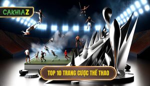 Top 10 trang cược thể thao