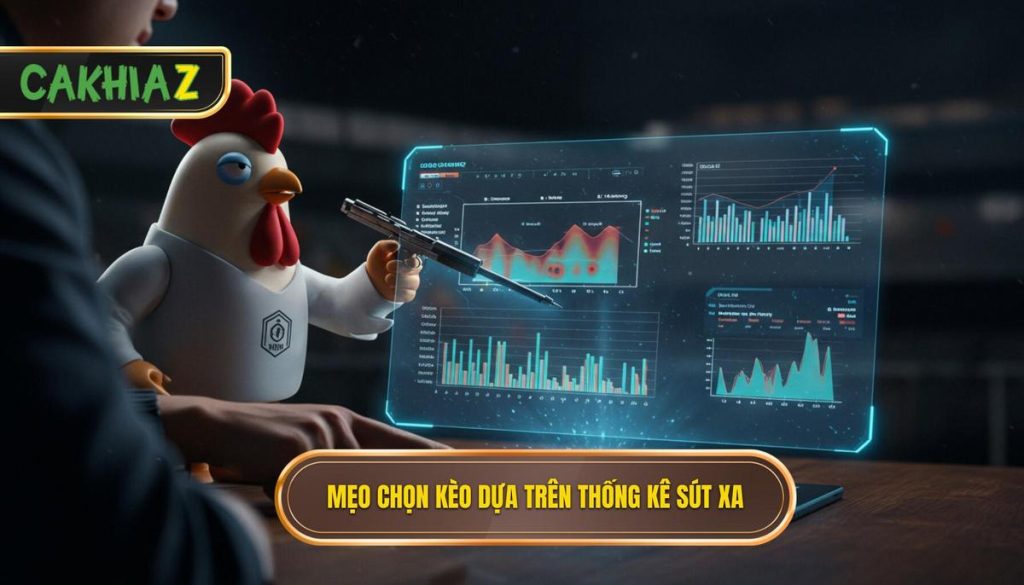 Mẹo chọn kèo dựa trên thống kê sút xa